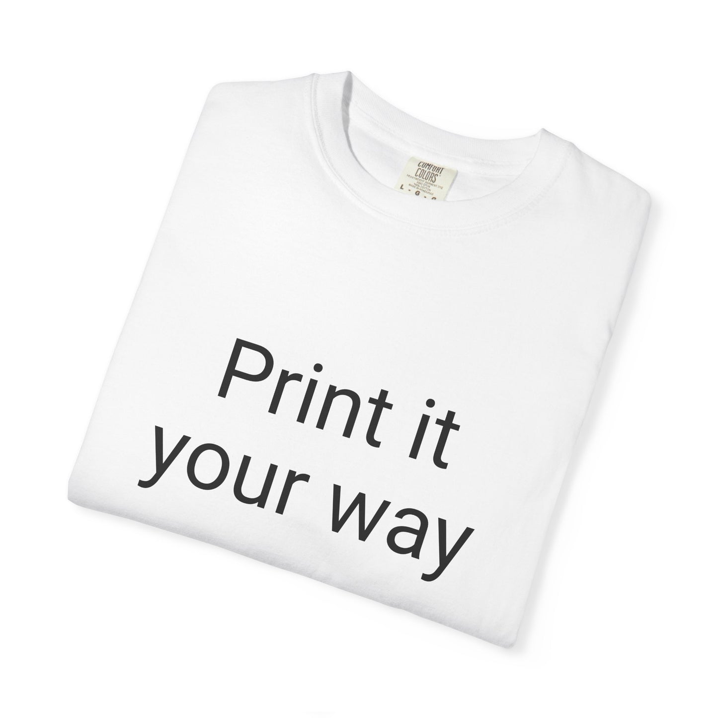 Customizable Garment-Dyed T-shirt, Personalize Your Style