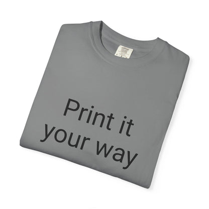 Customizable Garment-Dyed T-shirt, Personalize Your Style