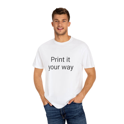 Customizable Garment-Dyed T-shirt, Personalize Your Style