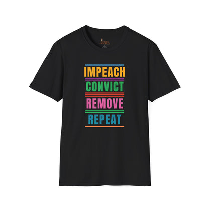 Impeach Convict Remove Repeat T-Shirt