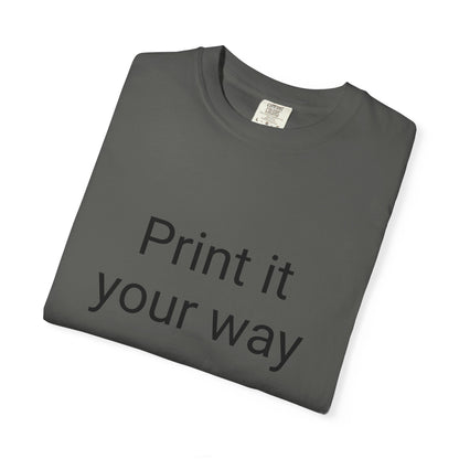 Customizable Garment-Dyed T-shirt, Personalize Your Style