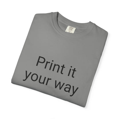 Customizable Garment-Dyed T-shirt, Personalize Your Style